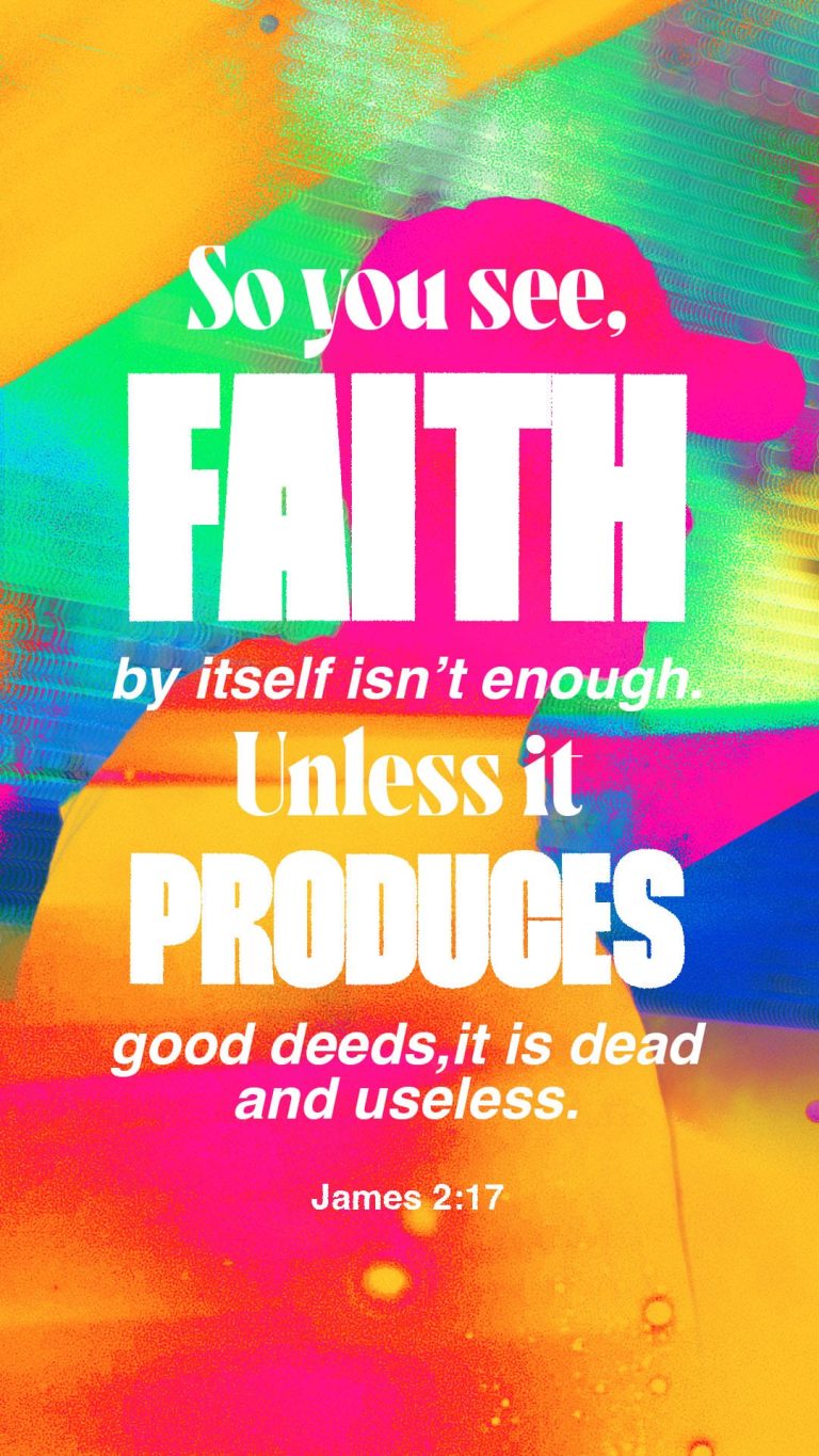 FAITH WITHOUT WORKS IS DEAD