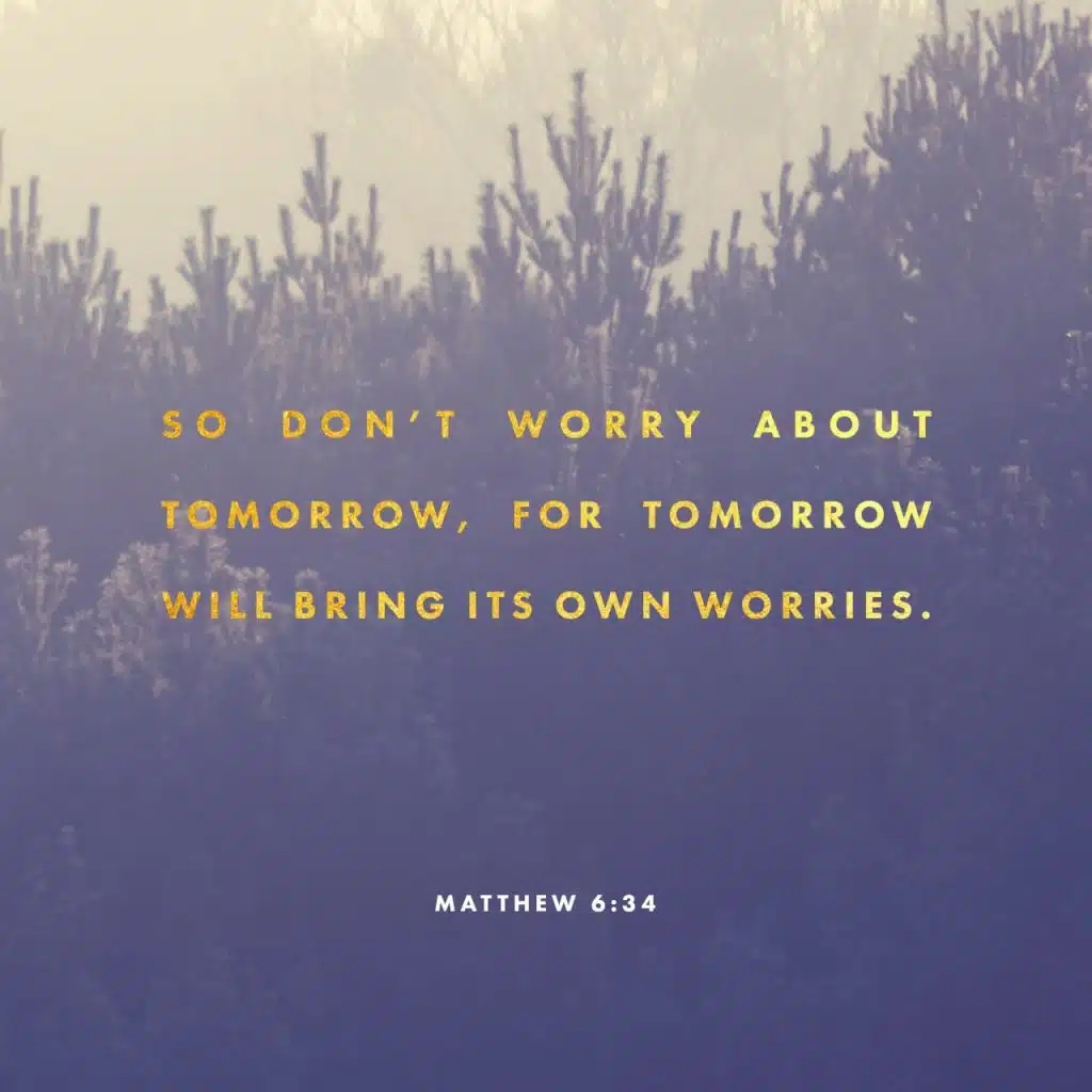DON'T WORRY ABOUT TOMORROW