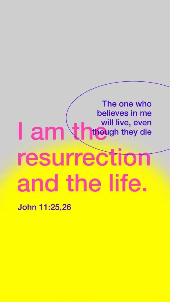 THE RESURRECTION AND THE LIFE