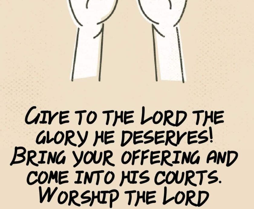 THE PROOFS OF DEDICATED PRAISE AND WORSHIP