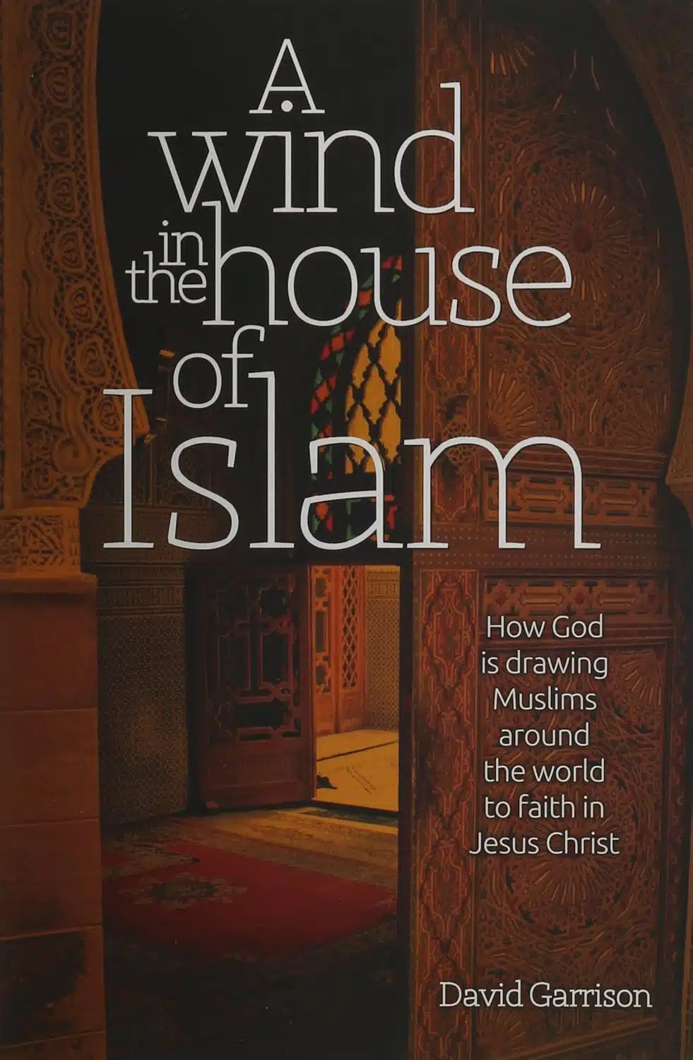 A Wind In The House Of Islam