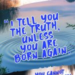 NO SUBSTITUTE TO THE NEW BIRTH