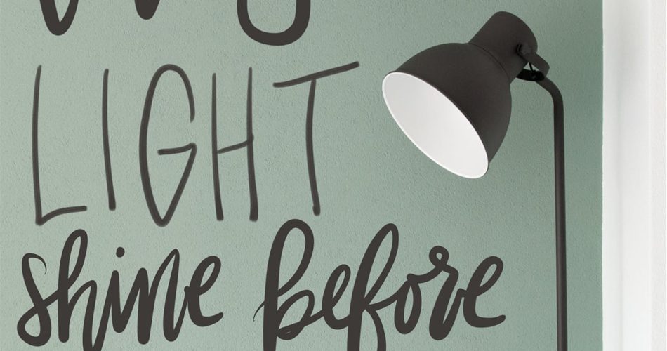 LET YOUR ACTIONS MATCH YOUR TEACHINGS