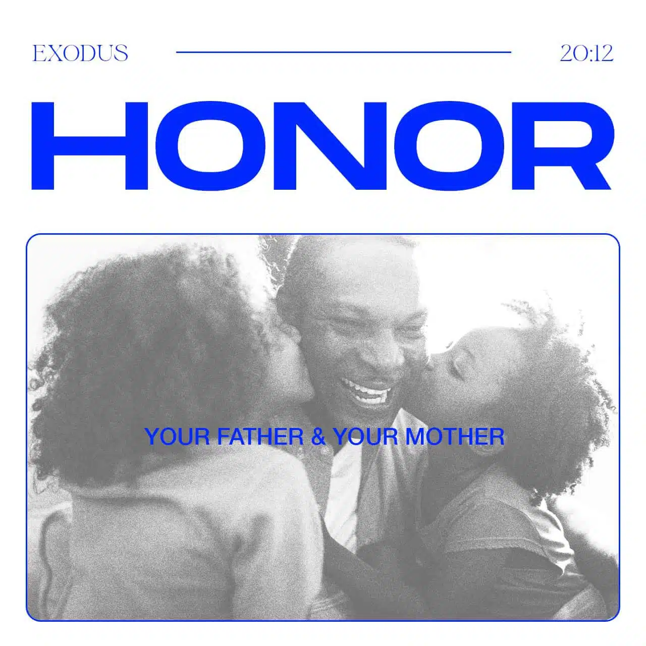 HONOUR FOR PARENTS COMMANDS UNUSUAL BLESSINGS