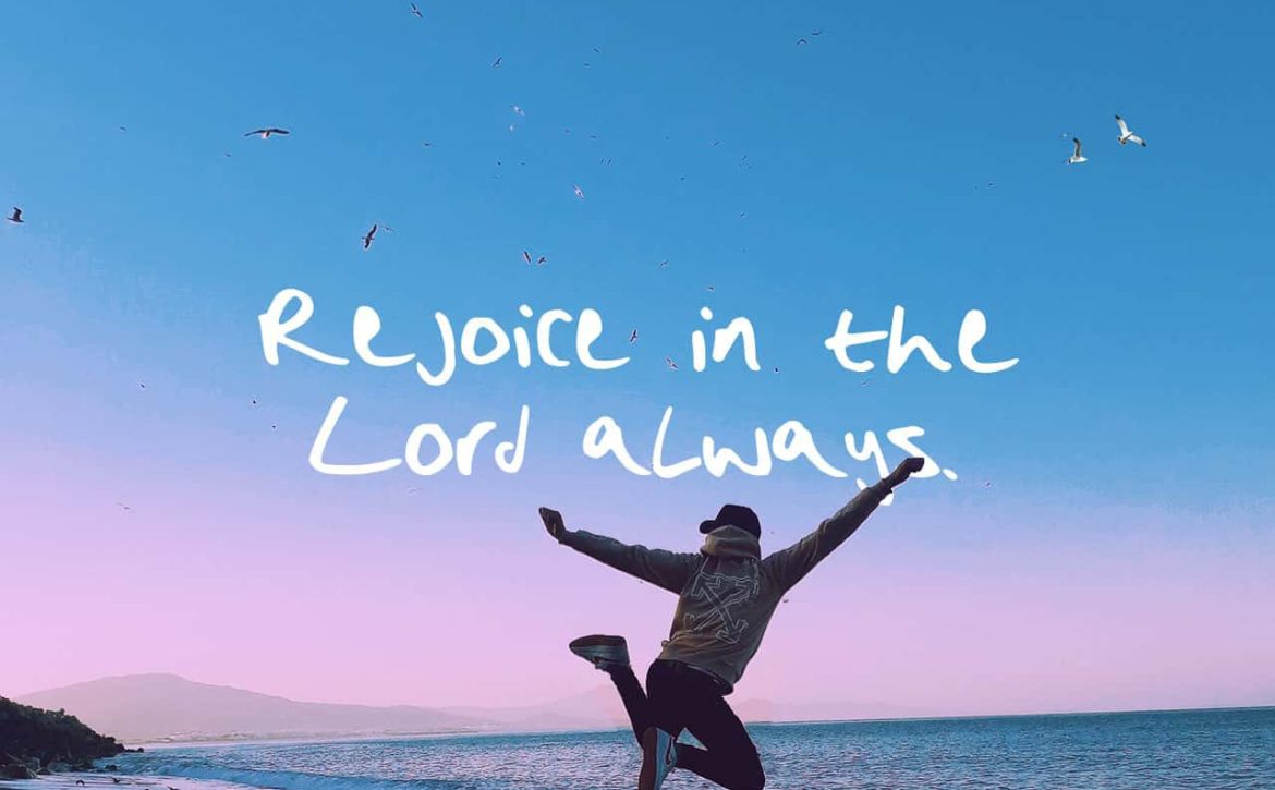 Blog Listing 5 REJOICE ALWAYS
